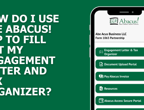 How do I use the Abacus! App (mobile version) to fill out my Engagement Letter and Tax Organizer?